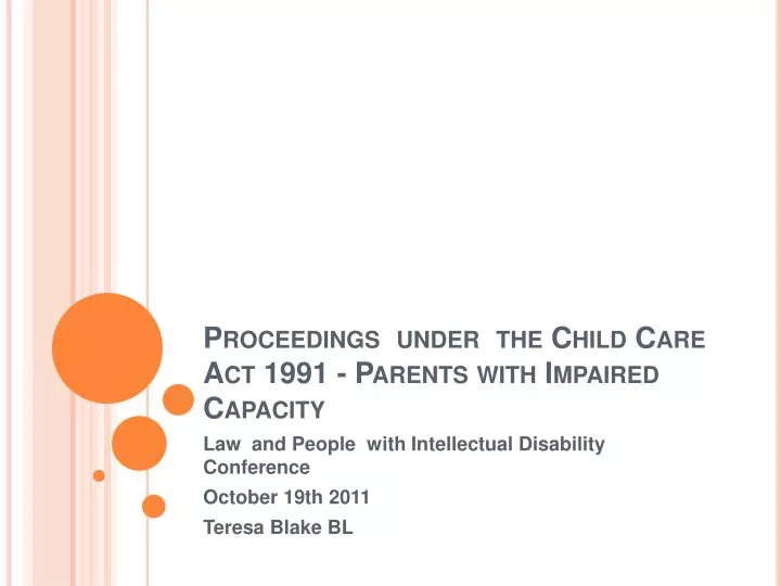 proceedings under the child care act 1991 parents with impaired capacity