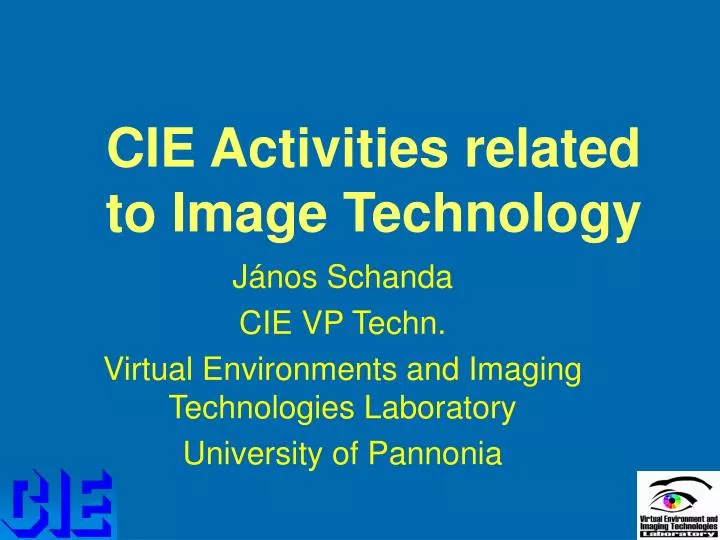 cie activities related to image technology