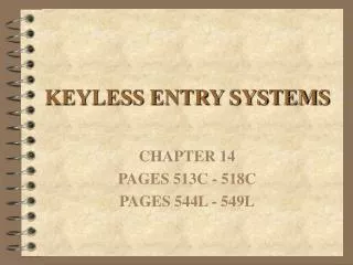 KEYLESS ENTRY SYSTEMS