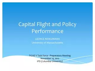 Capital Flight and Policy Performance