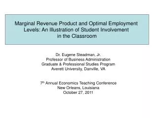 Dr. Eugene Steadman, Jr. Professor of Business Administration Graduate &amp; Professional Studies Program Averett Univer