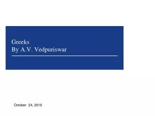 Greeks By A.V. Vedpuriswar