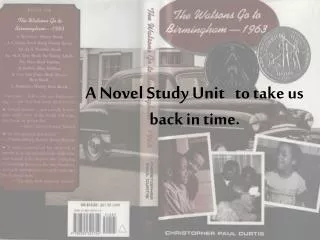 A Novel Study Unit to take us back in time.