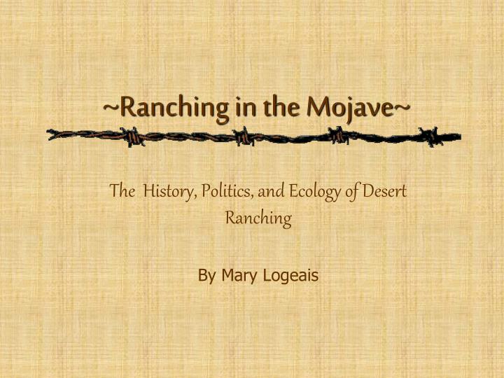 ranching in the mojave