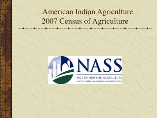 American Indian Agriculture 2007 Census of Agriculture