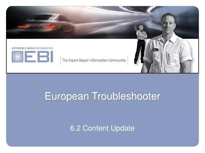 european troubleshooter