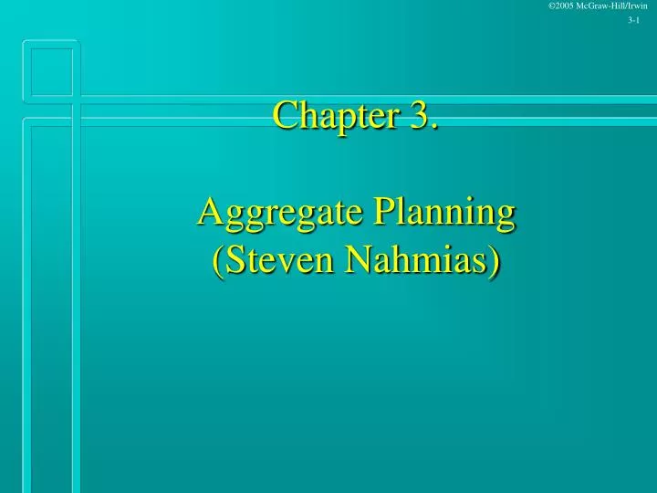 chapter 3 aggregate planning steven nahmias