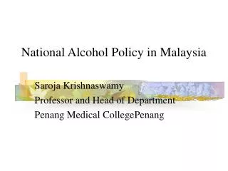 National Alcohol Policy in Malaysia