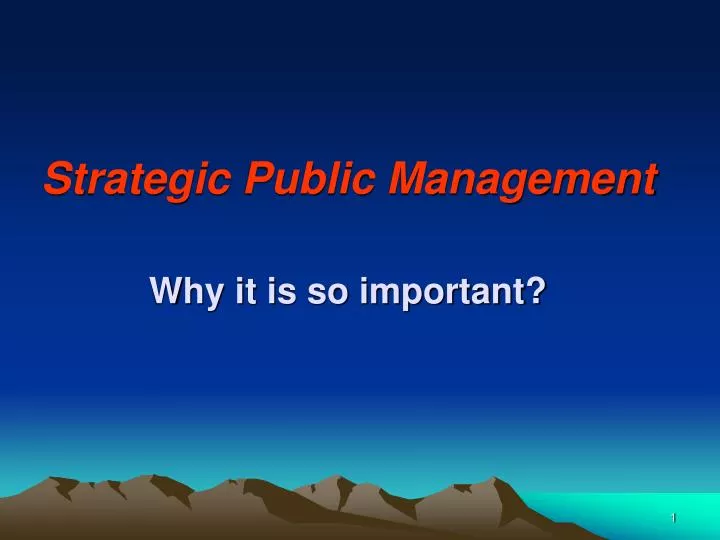 strategic public management why it is so important