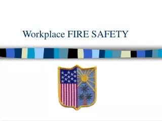 Workplace FIRE SAFETY