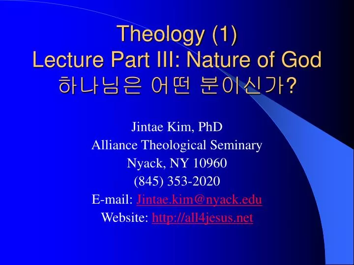 theology 1 lecture part iii nature of god