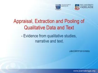 Appraisal, Extraction and Pooling of Qualitative Data and Text