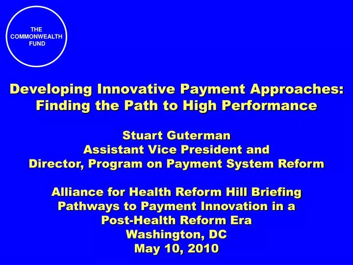 developing innovative payment approaches finding the path to high performance