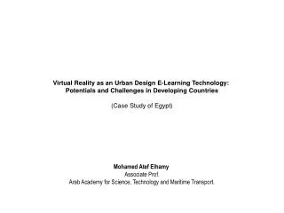 Virtual Reality as an Urban Design E-Learning Technology: Potentials and Challenges in Developing Countries (Case Study