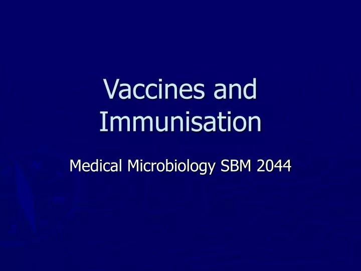 vaccines and immunisation
