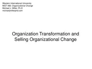 Organization Transformation and Selling Organizational Change