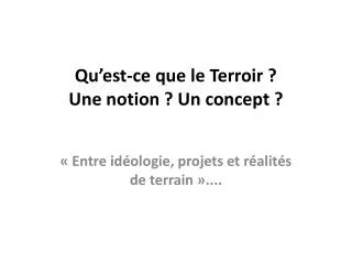qu est ce que le terroir une notion un concept