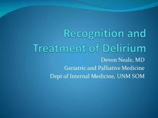 Recognition and Treatment of Delirium