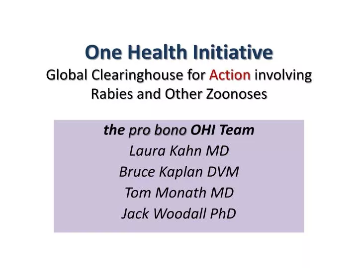 one health initiative global clearinghouse for action involving rabies and other zoonoses