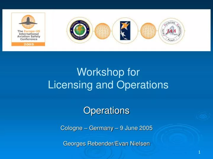 workshop for licensing and operations