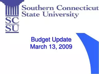 Budget Update March 13, 2009