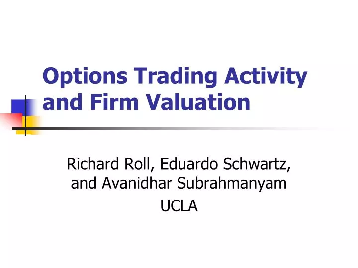 options trading activity and firm valuation