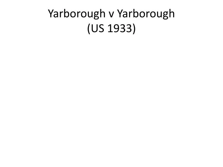 yarborough v yarborough us 1933