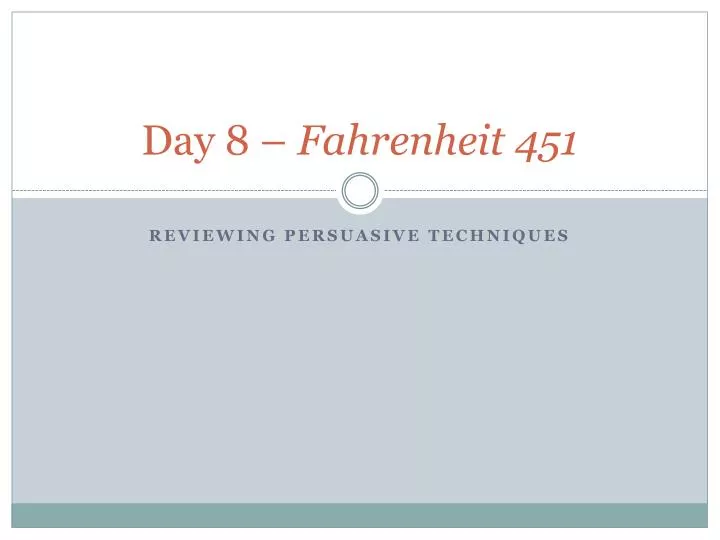 day 8 fahrenheit 451