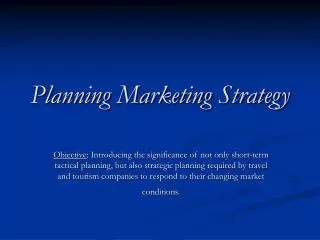 Planning Marketing Strategy