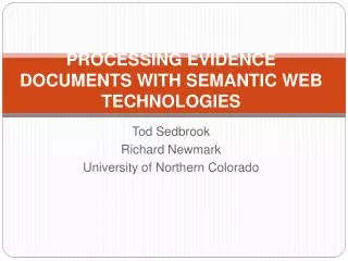Processing Evidence Documents with Semantic Web Technologies