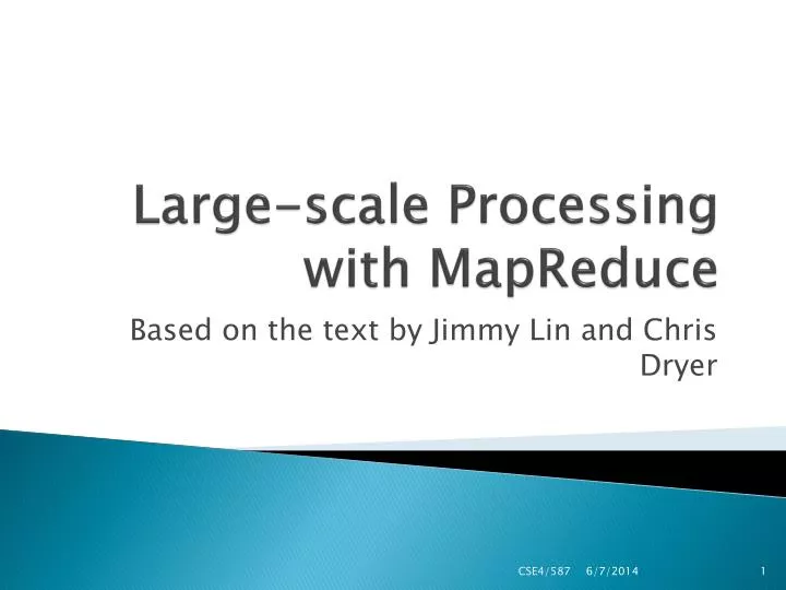 large scale processing with mapreduce