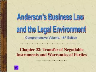 Chapter 32: Transfer of Negotiable Instruments and Warranties of Parties