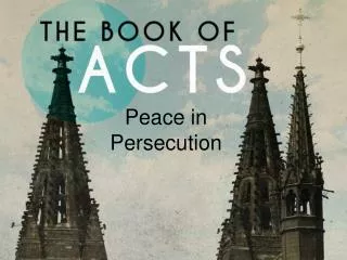 Peace in Persecution