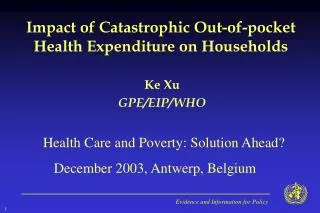 Impact of Catastrophic Out-of-pocket Health Expenditure on Households