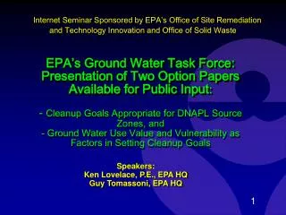 Speakers: Ken Lovelace, P.E., EPA HQ Guy Tomassoni, EPA HQ