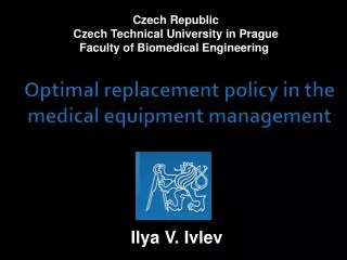 Optimal replacement policy in the medical equipment management