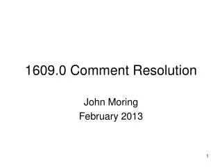 1609.0 Comment Resolution