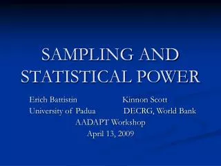 SAMPLING AND STATISTICAL POWER