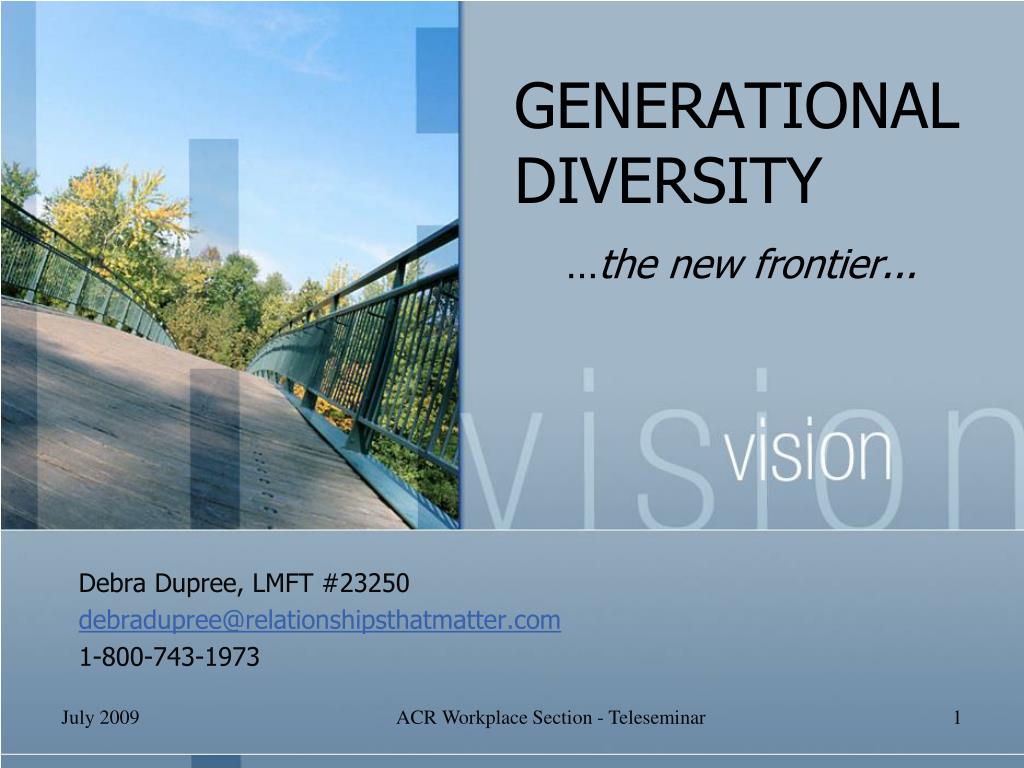 PPT - GENERATIONAL DIVERSITY … the new frontier... PowerPoint ...