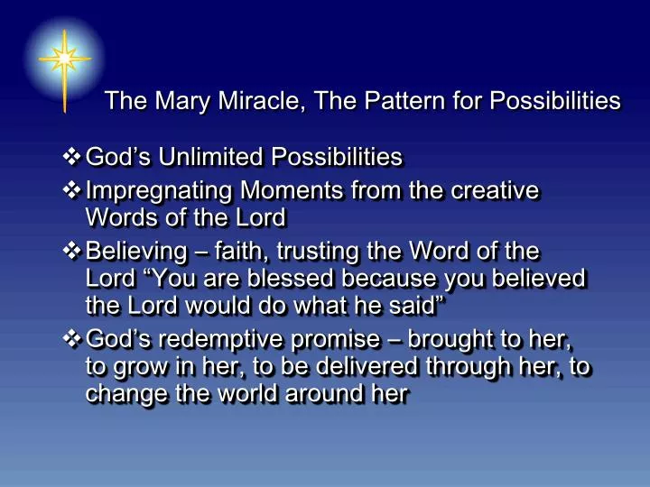 the mary miracle the pattern for possibilities