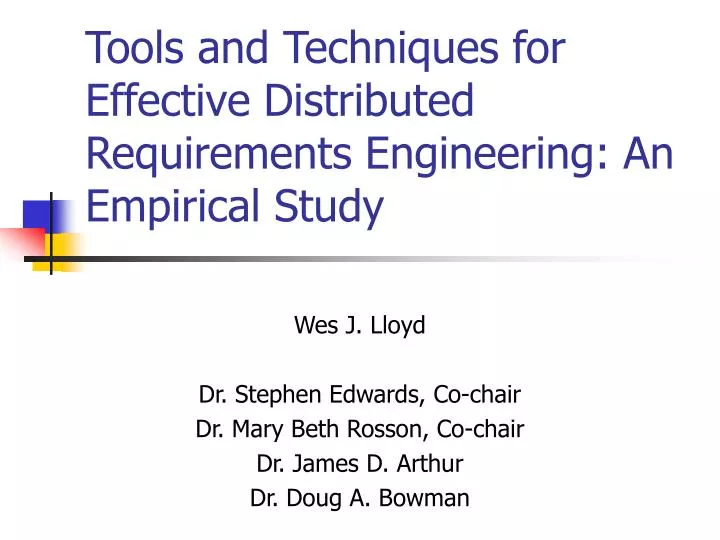 tools and techniques for effective distributed requirements engineering an empirical study