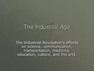The Industrial Age
