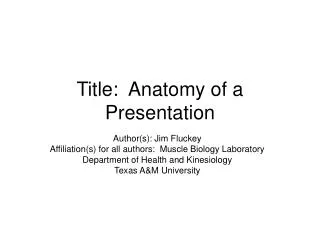 Title: Anatomy of a Presentation