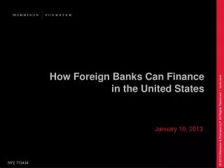 How Foreign Banks Can Finance in the United States
