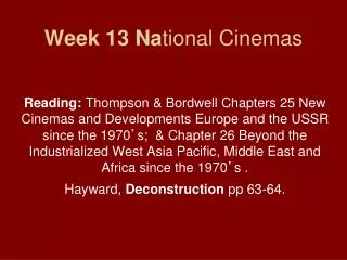 Week 13 Na tional Cinemas
