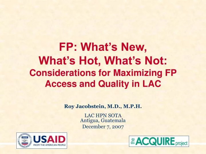 fp what s new what s hot what s not considerations for maximizing fp access and quality in lac
