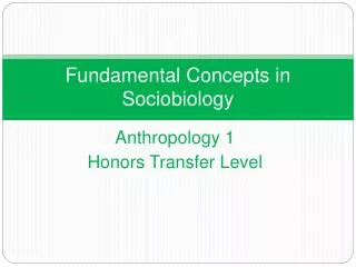 Fundamental Concepts in Sociobiology