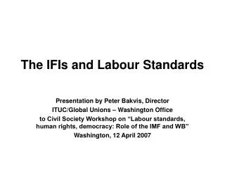 The IFIs and Labour Standards