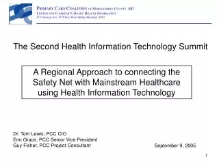 A Regional Approach to connecting the Safety Net with Mainstream Healthcare using Health Information Technology