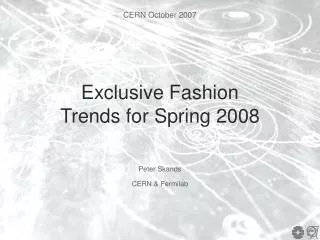 Exclusive Fashion Trends for Spring 2008